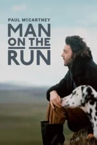 Paul McCartney: Man on the Run (2026) – Hollywood