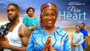Pure Heart (2026) – Nollywood