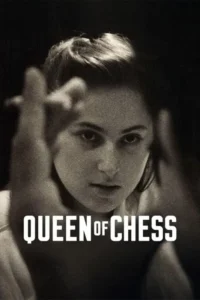Queen of Chess (2026) – Hollywood