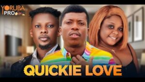 Quickie Love (2026) – Yoruba