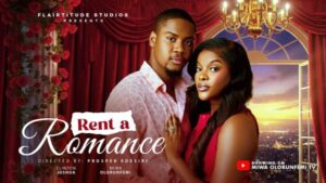 Rent a Romance (2026) – Nollywood