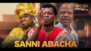 Sanni Abacha (2026) – Yoruba