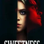 Sweetness (2025)