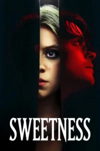 Sweetness (2025) – Hollywood