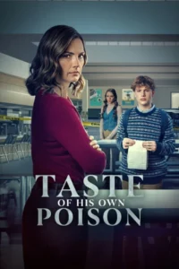 Taste of His Own Poison (2025) – Hollywood