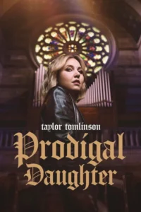 Taylor Tomlinson: Prodigal Daughter (2026) – Hollywood