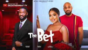 The Bet (2026) – Nollywood