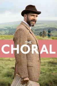 The Choral (2025) – Hollywood