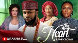 The Heart and The Crown (2026) – Nollywood