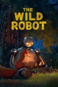 The Wild Robot (2024) – Hollywood