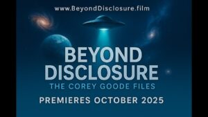 Beyond Disclosure: The Corey Goode Files (2025) – Documentary