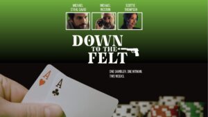 Down to the Felt (2025) – Action