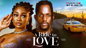 A Ride to Love (2026) – Nollywood