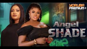 Angel Shade (2026) – Yoruba