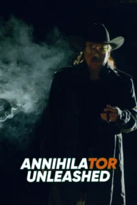 Annihilator Unleashed (2026) – Hollywood