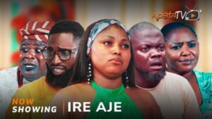 Ire Aje (2026) – ApataTV+