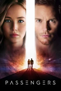Passengers (2016) – Hollywood