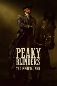 Peaky Blinders: The Immortal Man (2026) – Crime