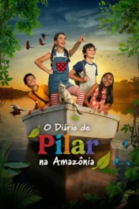 Pilar’s Diary in the Amazon (2026) – Adventure