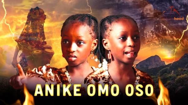 Anike Omo Oso (2026)
