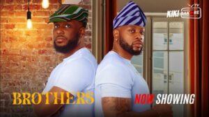 Brothers (2026) – Nollywood