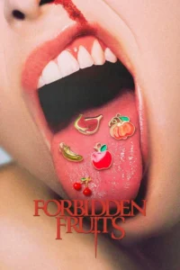 Forbidden Fruits (2026)