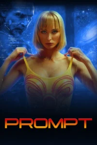 Prompt (2025) – Sci-Fi