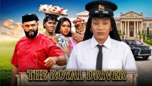 The Royal Driver (2026) – Nollywood