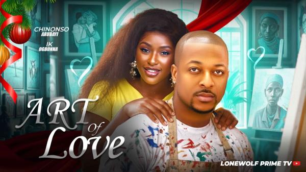 Art Of Love (2025) – Nollywood