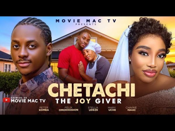Chetachi The Joy Giver (2026)