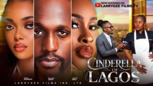 Cinderella Of Lagos (2026) – Nollywood