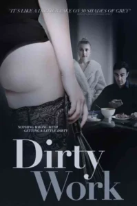 Dirty Work (2018)