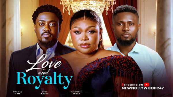 Love And Royalty (2026) – Nollywood