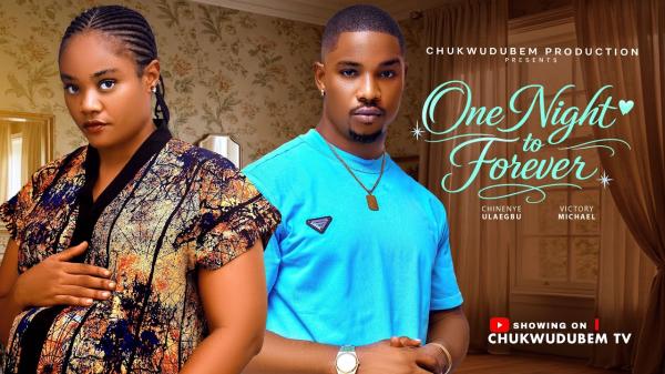 One Night To Forever (2026) – Nollywood