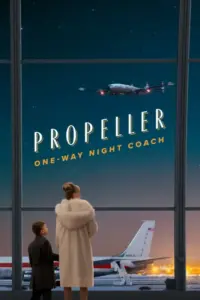 Propeller One-Way Night Coach (2026) – Adventure
