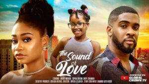 The Sound Of Love (2026) – Nollywood