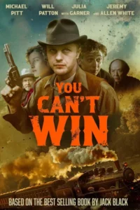 You Can’t Win (2026) – Hollywood