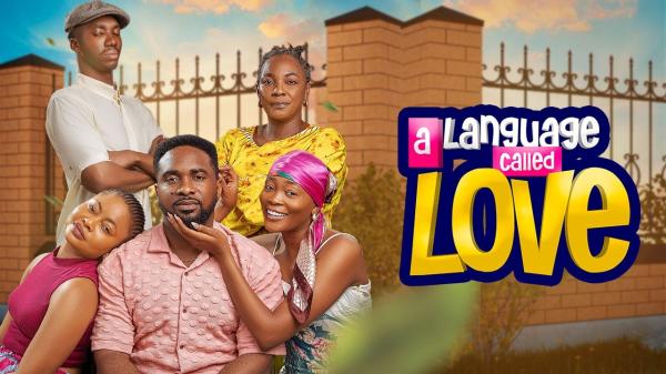 A Language Called Love (2026) – Nollywood