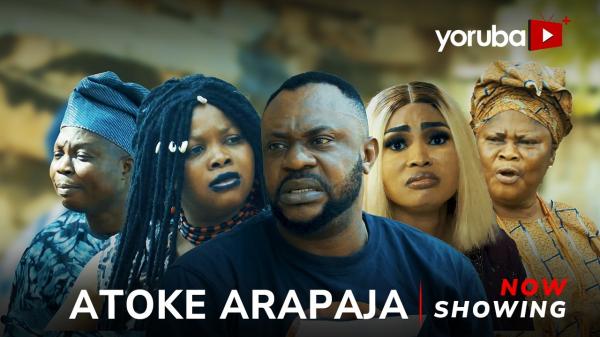 Atoke Arapaja (2026) – Yoruba