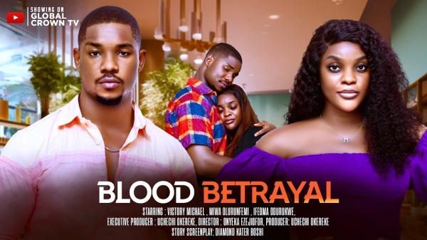 Blood Betrayal (2026) – Nollywood