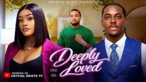 Deeply Loved (2026) – Nollywood