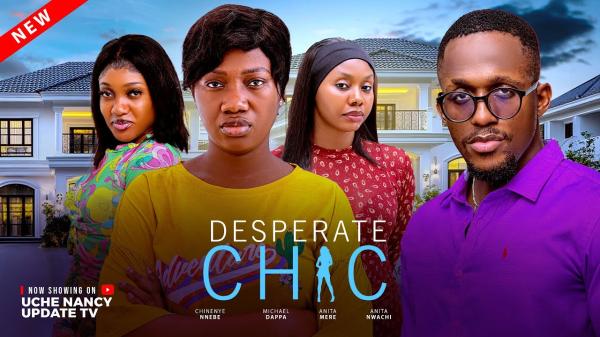 Desperate Chic (2026) – Nollywood