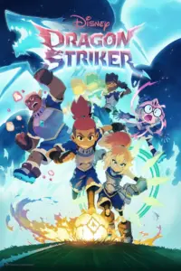 Dragon Striker (2026) Season 1 – Hollywood