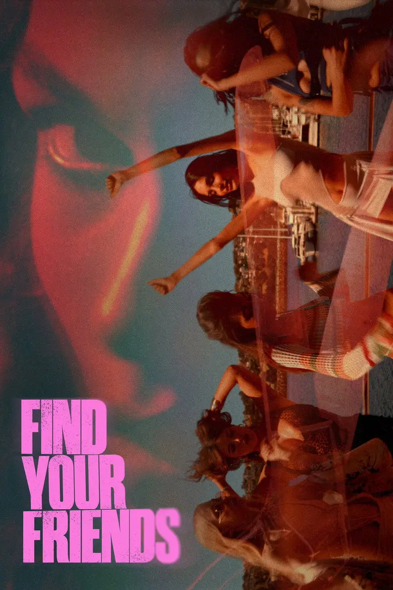 Find Your Friends (2025) – Hollywood