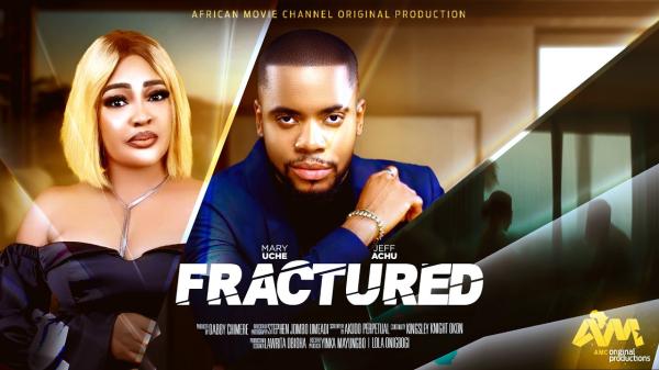 Fractured (2026) – Nollywood