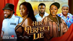 Her Perfect Lie (2026) – Nollywood