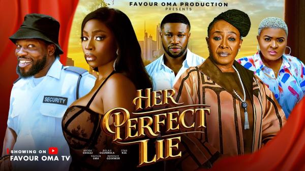 Her Perfect Lie (2026) – Nollywood
