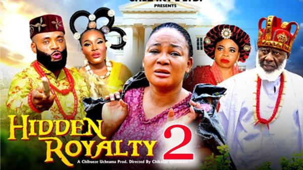 Hidden Royalty (2026) – Nollywood