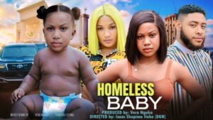 Homeless Baby (2026) – Nollywood