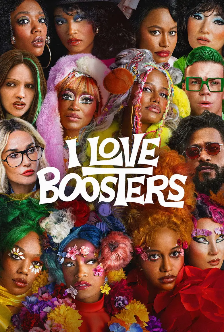 I Love Boosters (2026) – Hollywood